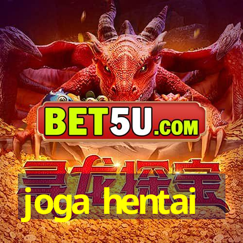 joga hentai